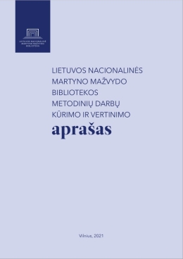 Lietuvos nacionalinės Martyno Mažvydo bibliotekos metodinių darbų kūrimo ir vertinimo aprašas