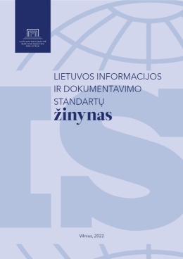 					View Lietuvos informacijos ir dokumentavimo standartų žinynas
				